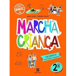 LIVRO MARCHA CRIANCA CALIGRAFIA 2 ANO 3ED.