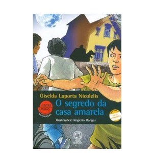 LIVRO O SEGREDO DA CASA AMARELA