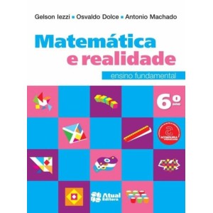 Matemática e Realidade - 6º Ano - 8ª Ed. 2013