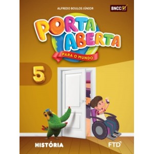 Porta Aberta para o Mundo - História - 5º ano