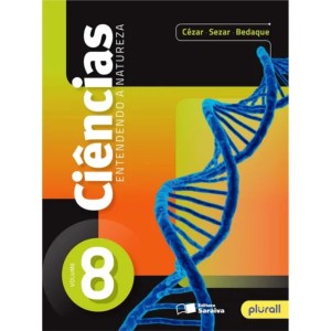 LIVRO CIENCIAS ENTENDENDO A NATUREZA 8.ANO-REF-627998